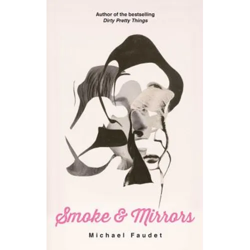 Smoke & Mirrors: Volume 3