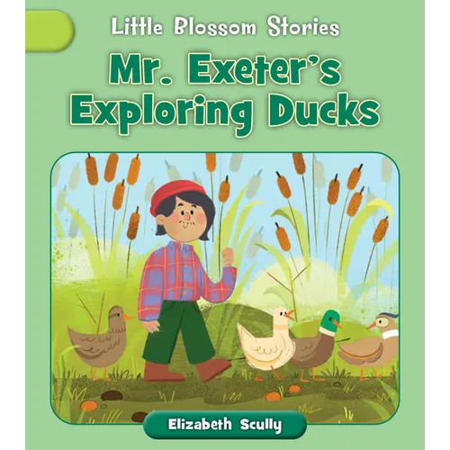 Mr. Exeter's Exploring Ducks