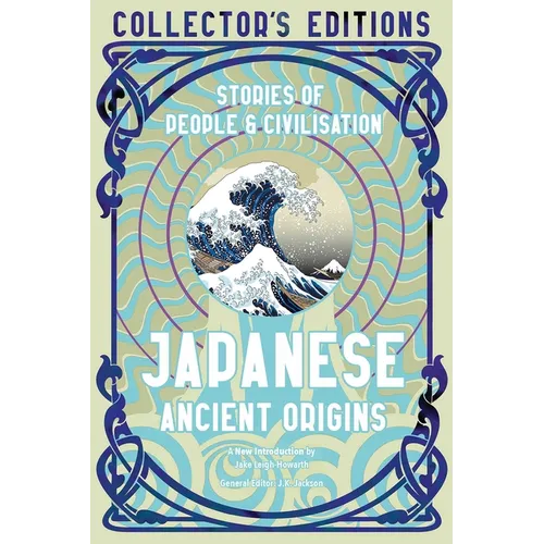 Japanese Ancient Origins: Stories of People & Civilization