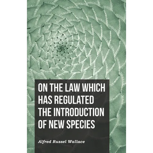On the Law Which Has Regulated the Introduction of New Species