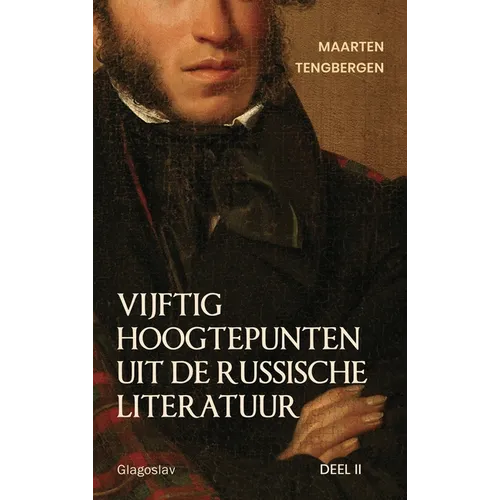 Vijftig hoogtepunten uit de Russische literatuur: Deel 2: 20e Eeuw