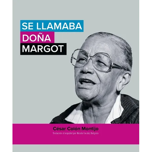 Se llamaba doña Margot