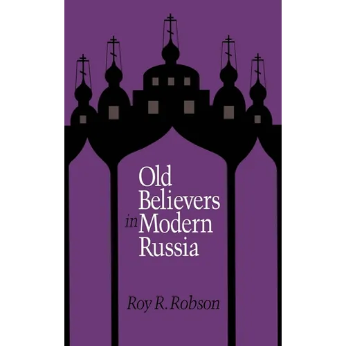 Old Believers in Modern Russia