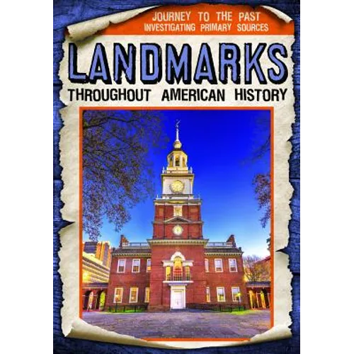 Landmarks Throughout American History