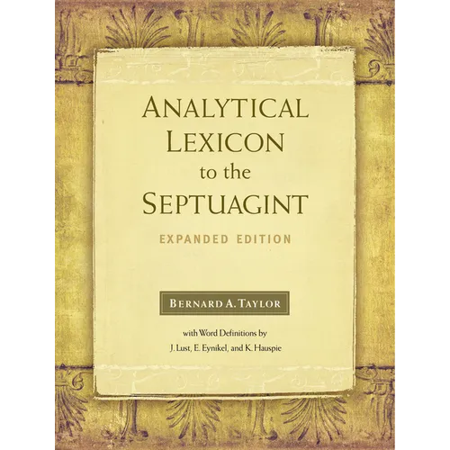 Analytical Lexicon to the Septuagint: Expanded Edition