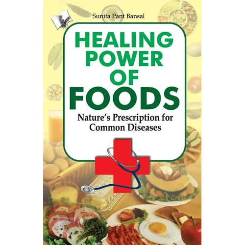 Healing Power of Foods