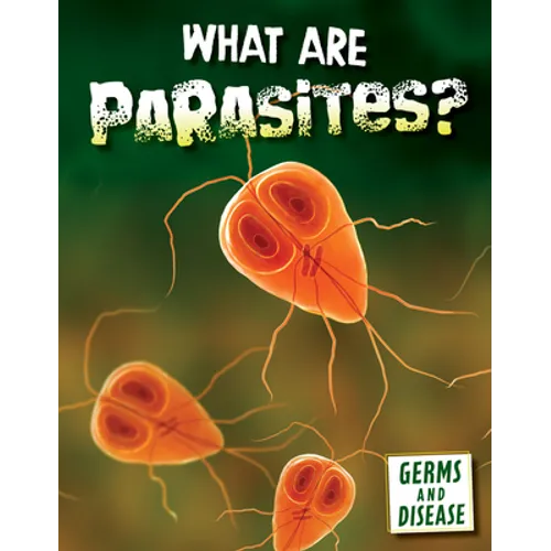 What Are Parasites?