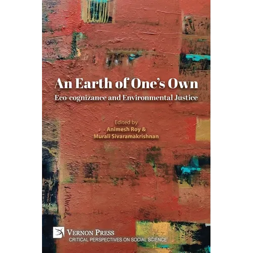 An Earth of One's Own: Eco-cognizance and Environmental Justice