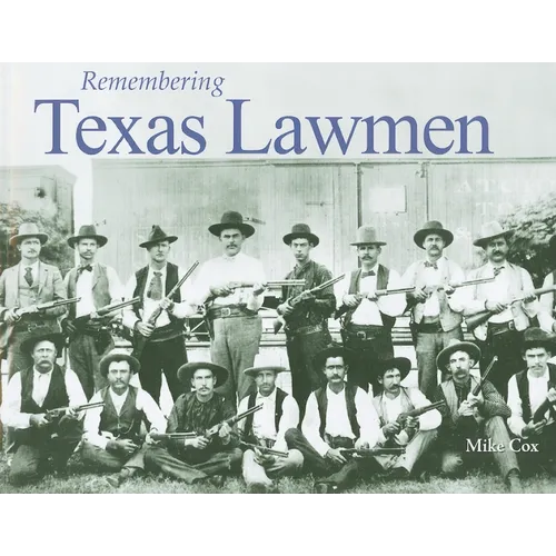 Remembering Texas Lawmen