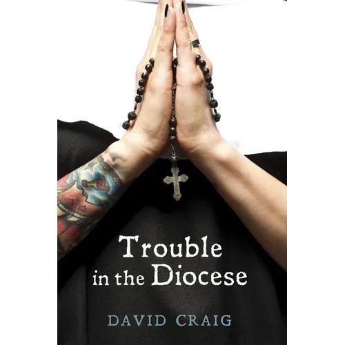 Trouble in the Diocese