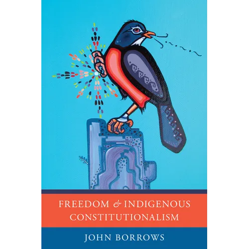 Freedom and Indigenous Constitutionalism