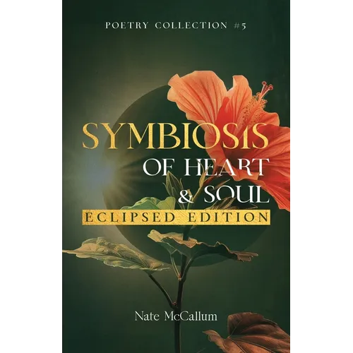 Symbiosis of Heart & Soul - Eclipsed Edition