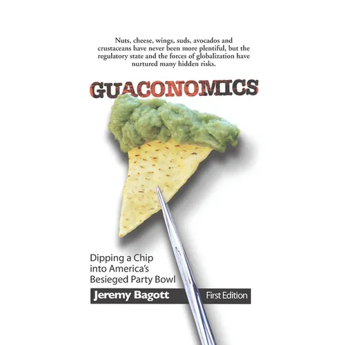 Guaconomics: Dipping a chip into America's besieged party bowl