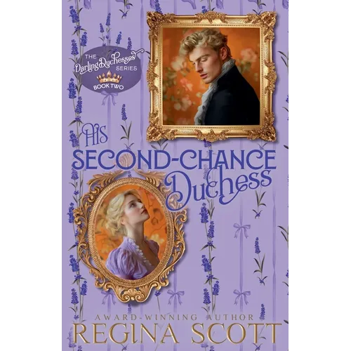 His Second-Chance Duchess