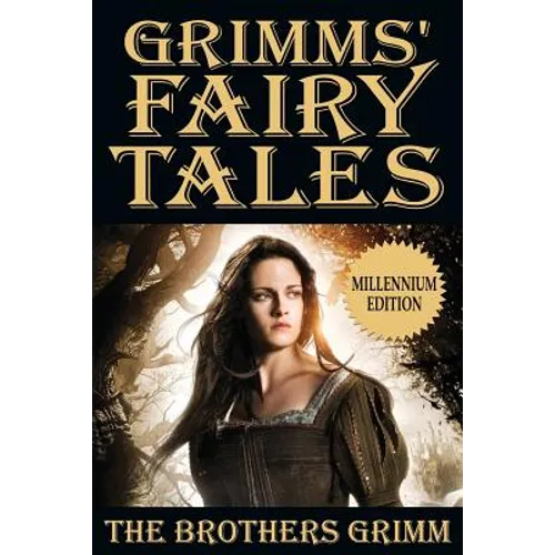 Grimms' Fairy Tales by the Brothers Grimm