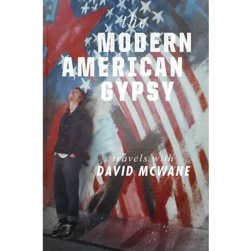 The Modern American Gypsy