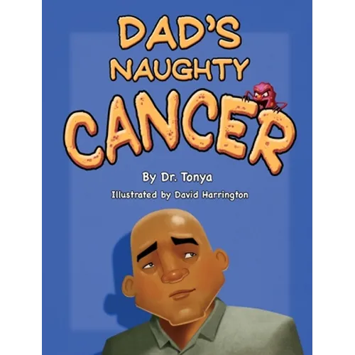 Dad's Naughty Cancer