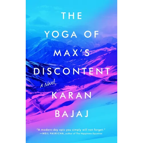 The Yoga of Max's Discontent