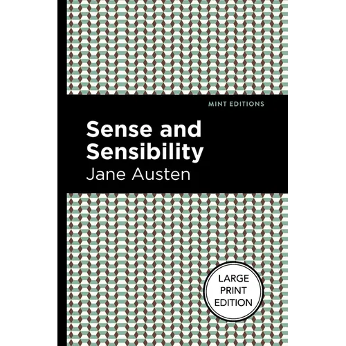 Sense and Sensibility: Large Print Edition