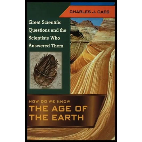 How Do We Know the Age of the Earth