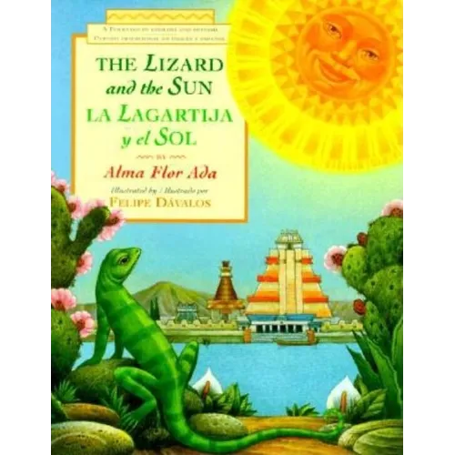 The Lizard and the Sun/La Lagartija y El Sol