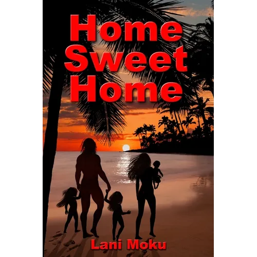 Home Sweet Home