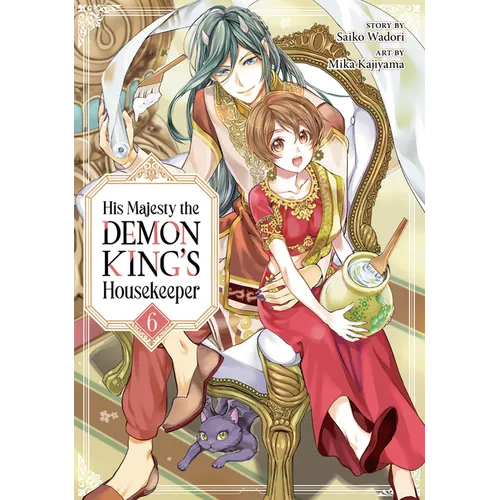 His Majesty the Demon King's Housekeeper Vol. 6