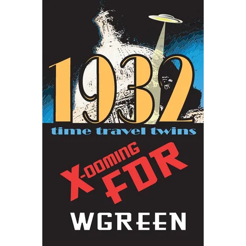 X-ooming FDR 1932