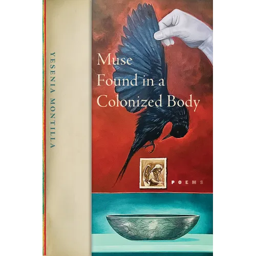 Muse Found in a Colonized Body: Poems
