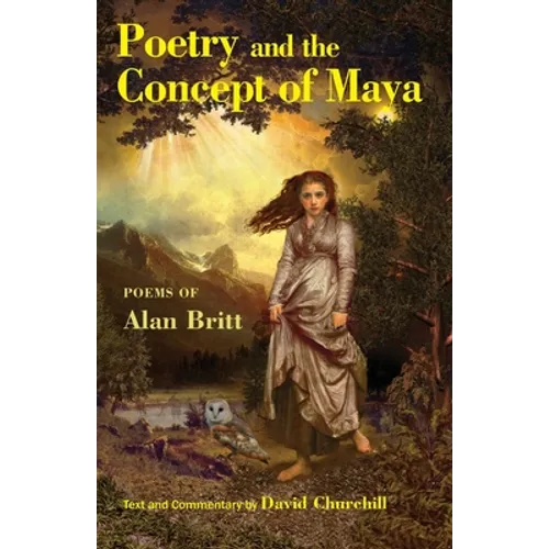 Poetry and the Concept of Maya: A Textbook for Poets