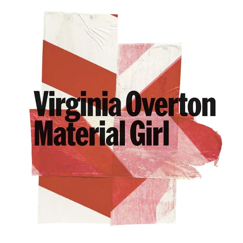 Virginia Overton: Material Girl
