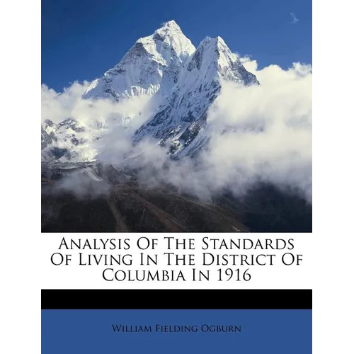 Analysis of the Standards of Living in the District of Columbia in 1916