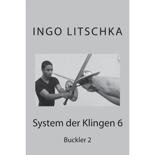 System der Klingen 6: Buckler 2