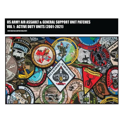 US Army Air Assault & General Support Unit Patches Volume 1