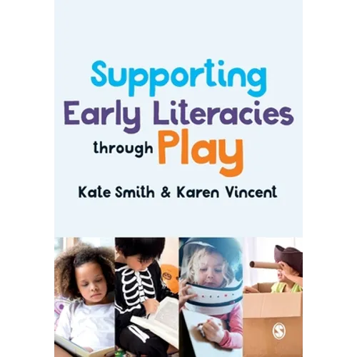 Supporting Early Literacies Through Play