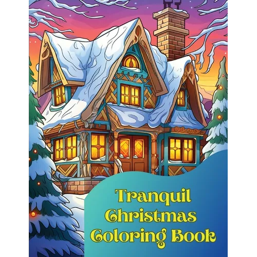 Tranquil Christmas Coloring Book