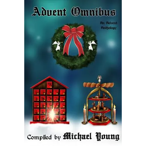 The Advent Anthology Omnibus