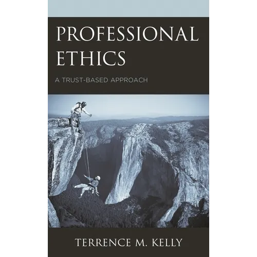 Professional Ethics: A Trust-Based Approach