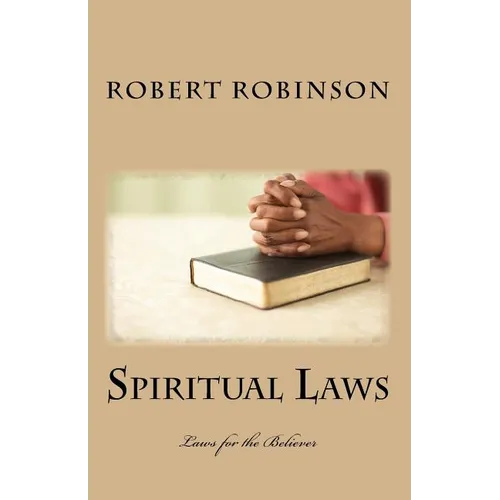 Spiritual Laws: Laws for the Believer