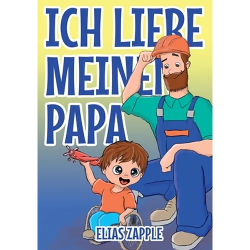 Ich Liebe Meinen Papa