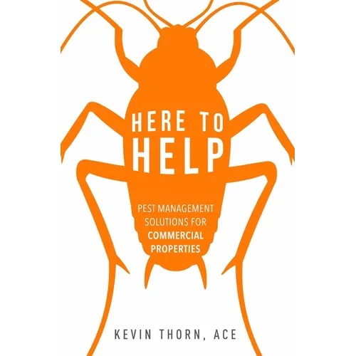 Here to Help: Pest Management Solutions for Commercial Properties