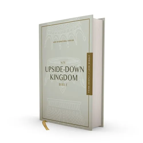 Niv, Upside-Down Kingdom Bible, Hardcover, Gray, Comfort Print: Think Deeply // Love Widely
