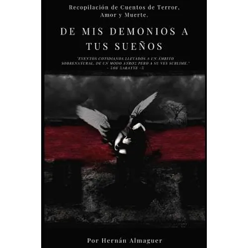 De mis Demonios a tus Sueños