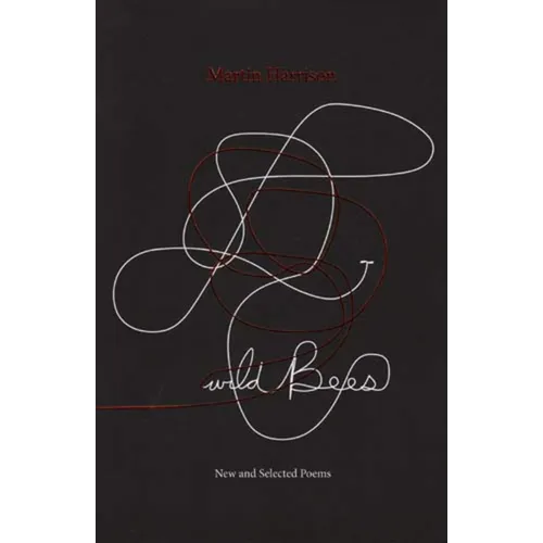 Wild Bees: New and Selected Poems