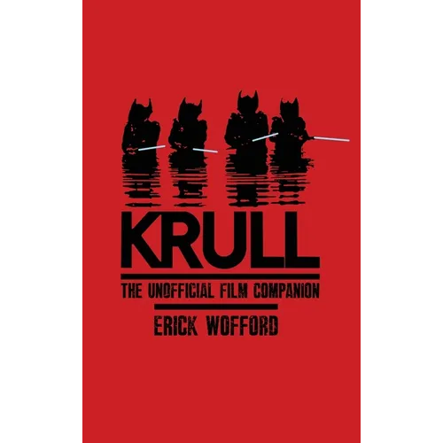 Krull - The Unofficial Film Companion