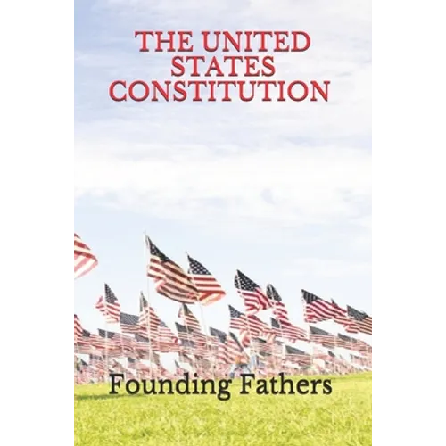United States Constitution (Official Edition)