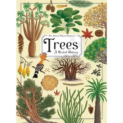 Trees: A Rooted History