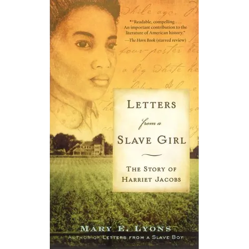 Letters from a Slave Girl: The Story of Harriet Jacobs