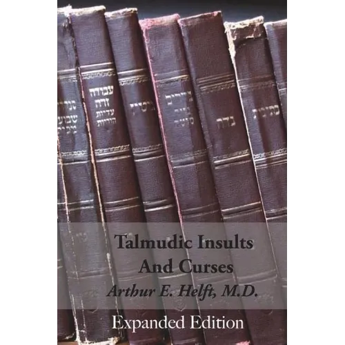 Talmudic Insults and Curses Expanded Edition