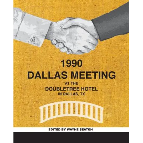 The Dallas Meeting